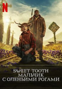 смотреть Sweet Tooth: Мальчик с оленьими рогами 2024